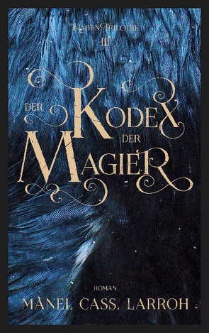 Der Kodex der Magier von Larroh,  Manel Cass.