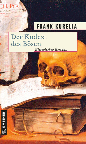 Der Kodex des Bösen von Kurella,  Frank