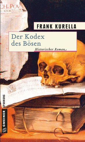 Der Kodex des Bösen von Kurella,  Frank