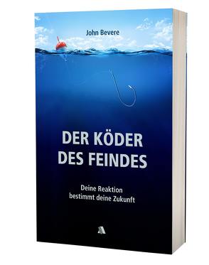 Der Köder des Feindes von Bevere,  John, Germann,  Jutta