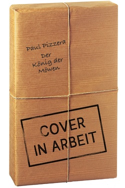 Der König der Möwen von Pizzera,  Paul