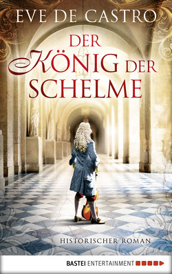 Der König der Schelme von Castro,  Eve de, Werner-Richter,  Ulrike