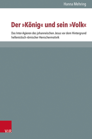 Der „König“ und sein „Volk“ von Ebner,  Martin, Lampe,  Peter, Mader,  Heidrun Elisabeth, Mehring,  Hanna-Maria, Schreiber,  Stefan, Zangenberg,  Jürgen