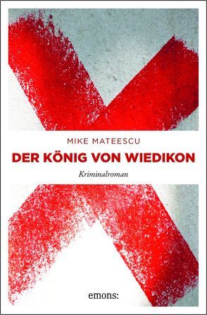 Der König von Wiedikon von Mateescu,  Mike