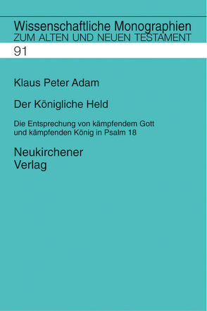 Der königliche Held von Adam,  Klaus-Peter, Breytenbach,  Cilliers, Janowski,  Bernd, Kratz,  Reinhard Gregor, Lichtenberger,  Hermann