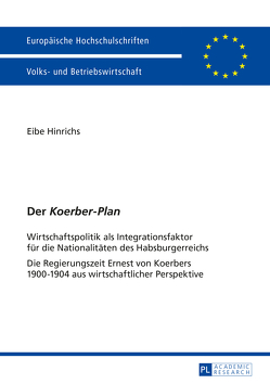 Der «Koerber-Plan» von Hinrichs,  Eibe