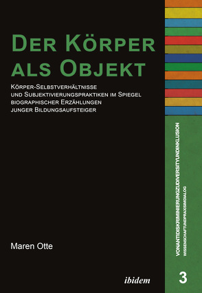 Der Körper als Objekt von Hahn,  Harald, Otte,  Maren