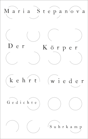 Der Körper kehrt wieder von Radetzkaja,  Olga, Stepanova,  Maria