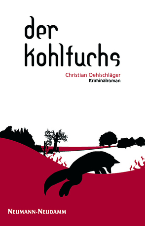 Der Kohlfuchs von Oehlschläger,  Christian