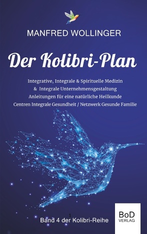 Der Kolibri-Plan 4 von Wollinger,  Manfred