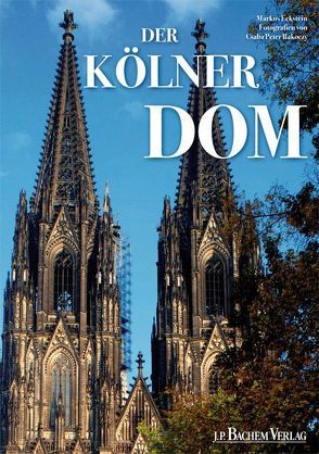 Der Kölner Dom von Eckstein,  Markus, Rakoczy,  Csaba P