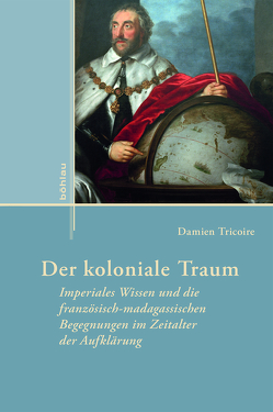 Der koloniale Traum von Tricoire,  Damien