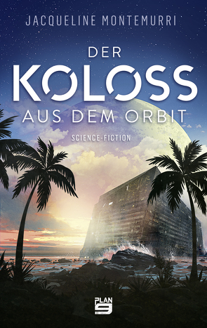 Der Koloss aus dem Orbit von Montemurri,  Jacqueline