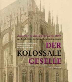 Der kolossale Geselle von Euler-Schmidt,  Michael, Kramp,  Mario, Schock-Werner,  Barbara