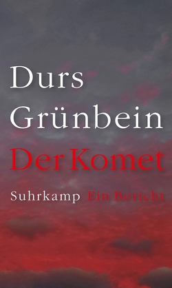 Der Komet von Grünbein,  Durs