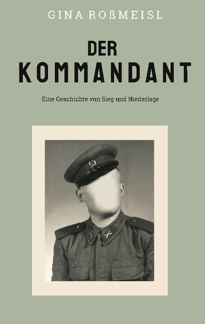 Der Kommandant von Roßmeisl,  Gina