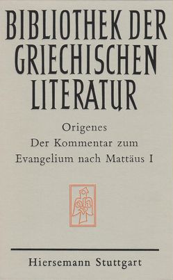 Der Kommentar zum Evangelium nach Mattäus von Origenes, Vogt,  Hermann J