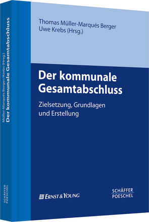 Der kommunale Gesamtabschluss von Krebs,  Uwe, Müller-Marques-Berger,  Thomas