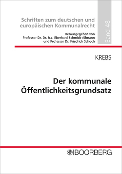 Der kommunale Öffentlichkeitsgrundsatz von Krebs,  Klaus Thomas