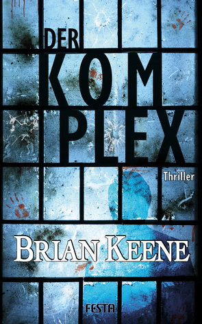 Der Komplex von Helfrecht,  Elena, Keene,  Brian