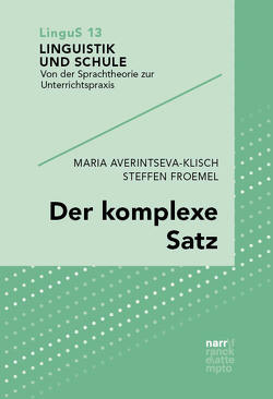 Der komplexe Satz von Averintseva-Klisch,  Maria, Froemel,  Steffen