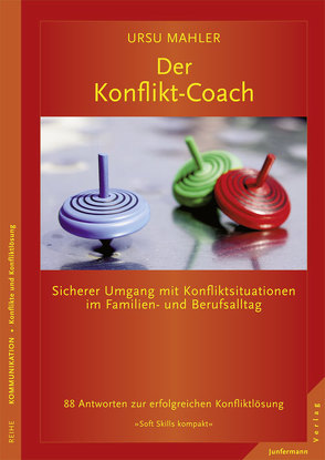 Der Konflikt-Coach von Mahler,  Ursu