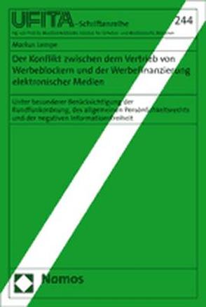 Der Konflikt zwischen dem Vertrieb von Werbeblockern und der Werbefinanzierung elektronischer Medien von Lempe,  Markus