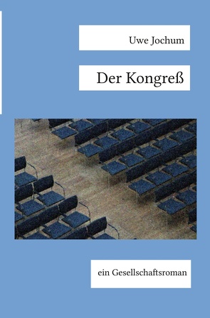 Der Kongreß von Jochum,  Uwe