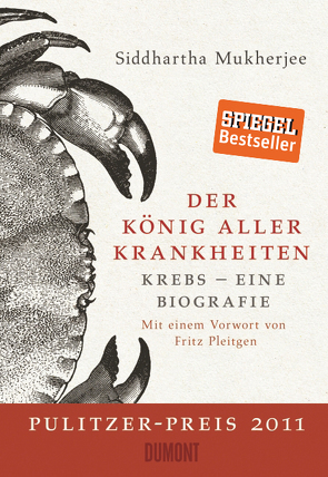 Der König aller Krankheiten von Mukherjee,  Siddhartha, Pleitgen,  Fritz, Schaden,  Barbara