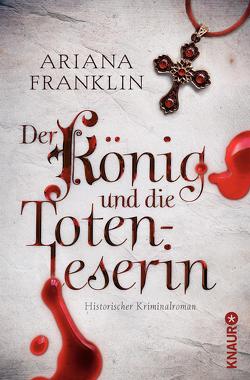 Der König und die Totenleserin von Franklin,  Ariana, Timmermann,  Klaus, Wasel,  Ulrike