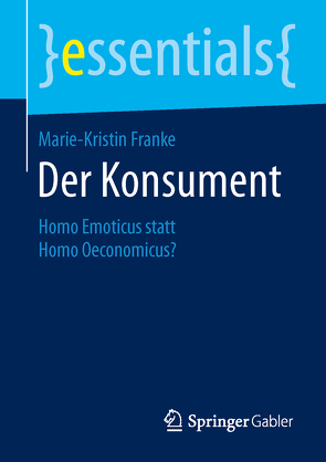 Der Konsument von Franke,  Marie-Kristin