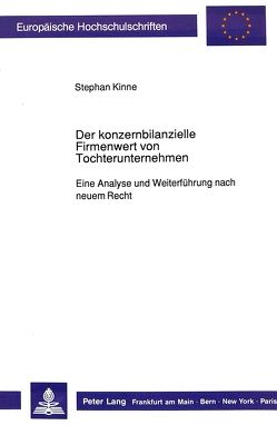 Der konzernbilanzielle Firmenwert von Tochterunternehmen von Kinne,  Stephan