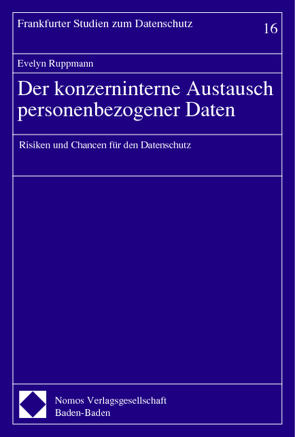 Der konzerninterne Austausch personenbezogener Daten von Ruppmann,  Evelyn