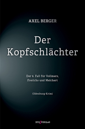 Der Kopfschlächter von Berger,  Axel