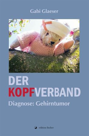 Der Kopfverband von Glaeser,  Gabi