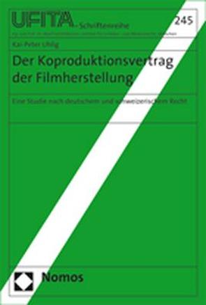 Der Koproduktionsvertrag der Filmherstellung von Uhlig,  Kai-Peter