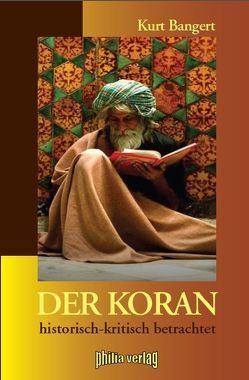 Der Koran von Bangert,  Kurt