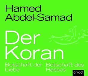 Der Koran von Abdel-Samad,  Hamed, Lühn,  Matthias