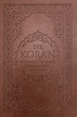 Der Koran von Aymaz,  Abdullah, Grimm,  Fatima, Kardas,  Arhan, Ünal,  Ali, Willeke,  Wilhelm, Yasar,  Fikret