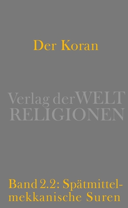 Der Koran von Hartwig,  Dirk, Neuwirth,  Angelika