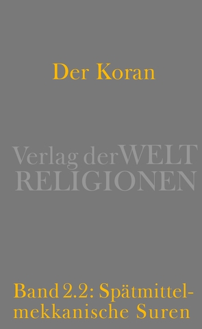 Der Koran von Hartwig,  Dirk, Neuwirth,  Angelika