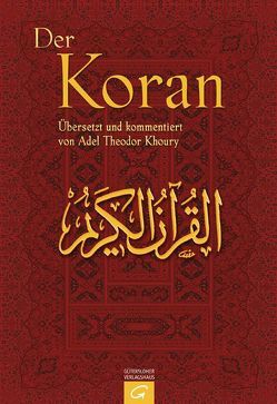 Der Koran von Khoury,  Adel Theodor