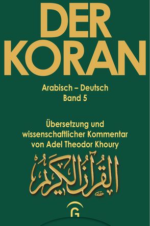 Der Koran / Sure 4,1 – 176 von Khoury,  Adel Theodor