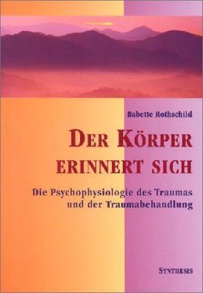 Der Körper erinnert sich von Kierdorf,  Theo, Rothschild,  Babette