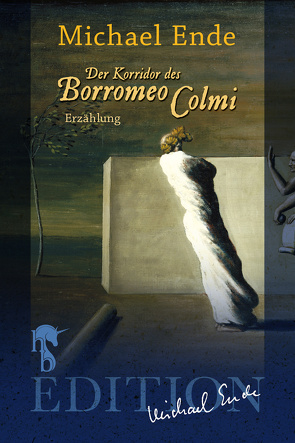 Der Korridor des Borromeo Colmi von Ende,  Michael