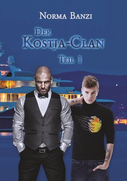 Der Kostja-Clan – Teil 1 von Banzi,  Norma