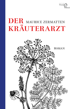 Der Kräuterarzt von Fieguth,  Hilde, Zermatten,  Maurice