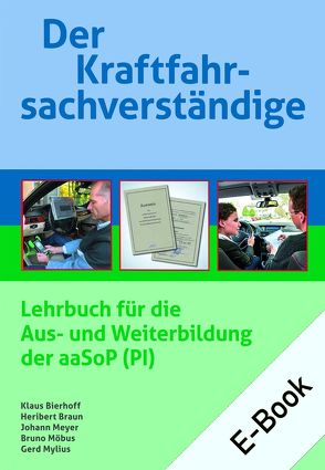 Der Kraftfahrsachverständige E-Bundle von Bierhoff,  Klaus, Braun,  Heribert, Meyer,  Johann, Möbus,  Bruno, Mylius,  Gerd