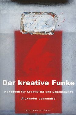 Der kreative Funke von Jeanmaire,  Alexander