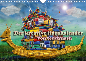 Der kreative Hauskalender (Wandkalender 2021 DIN A4 quer) von teddynash
